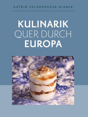 cover image of Kulinarik quer durch Europa